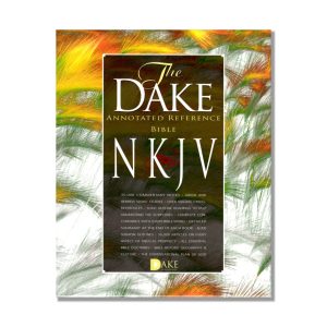 Dake NKJV Annotated Reference Bible