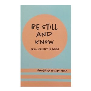 Be Still And Know